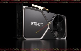 RTX 4080 12GB被骂取消：RTX 4070再砍一刀！