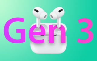 受疫情影响，苹果将在中国生产全新 AirPods 3 耳机