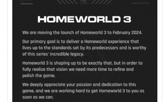 《Homeworld 3》游戏跳票至 2024 年 2 月，原定 2022 年年底推出