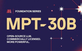 AI 公司 MosaicML 推出 300 亿参数模型 MPT-30B，号称训练成本仅为竞品零头
